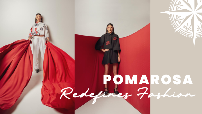 Pomarosa redefines fashion
